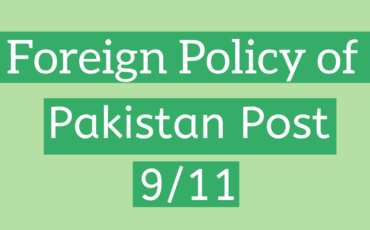 Foreign Policy of Pakistan Post 9/11