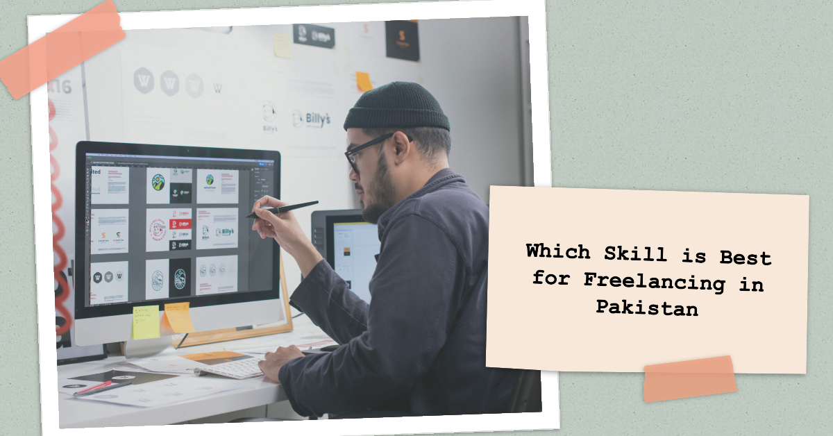 Which Skill is Best for Freelancing in Pakistan