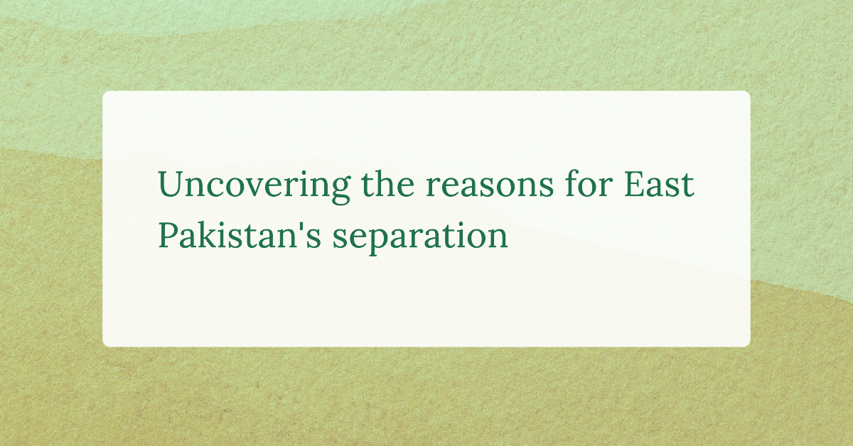 why did east pakistan separate from web pakistan